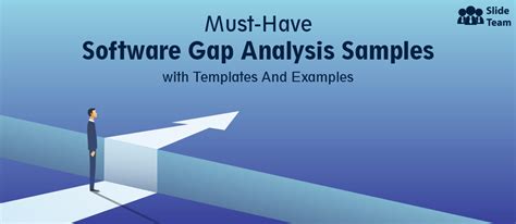 Must Have Software Gap Analysis Samples With Templates And Examples