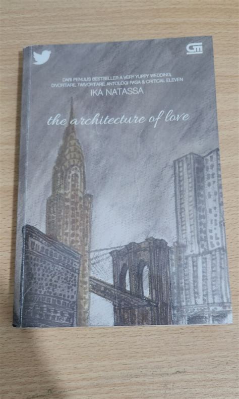 The Architecture Of Love Ika Natassa Buku Alat Tulis Buku Di