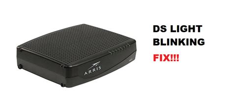 4 Ways To Fix Arris TM822 DS Light Blinking - Internet Access Guide