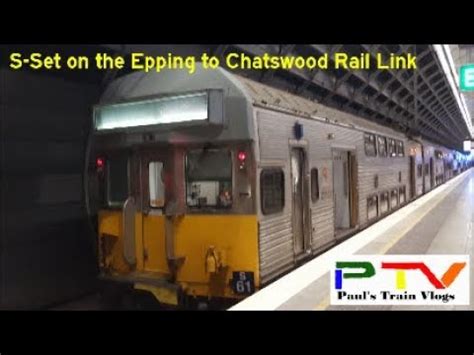 Paul S Train Vlog 373 S Set On The Epping To Chatswood Rail Link YouTube