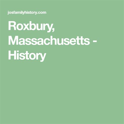 Roxbury, Massachusetts - History | Roxbury, Massachusetts, History