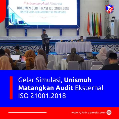 Gelar Simulasi Unismuh Matangkan Audit Eksternal Iso Qfs