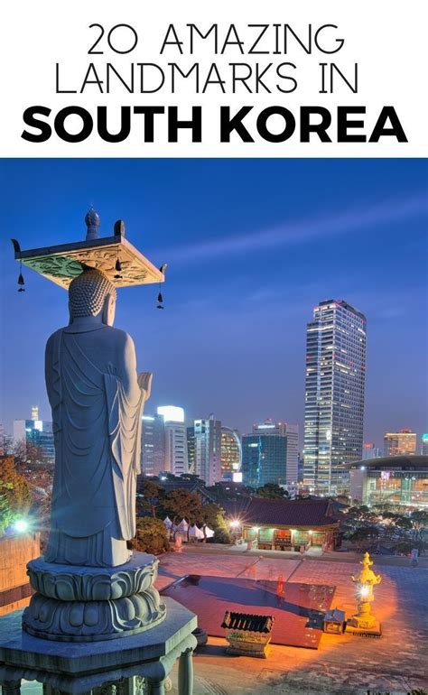 20 Incredible Landmarks in South Korea