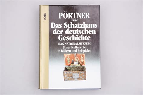 Das Schatzhaus Der Deutschen Geschichte Infinibu Das Buchuniversum