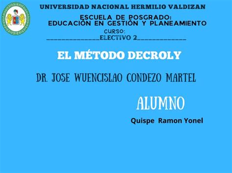 MÉtodo Decroly En La EducaciÓn De La Actualidad Ppt