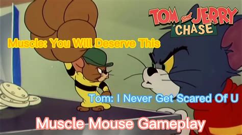 Tom And Jerry Chase Asia The Classic Match Muscle Mouse Gameplay