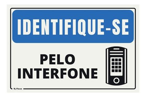 Placa Identifique Se Pelo Interfone 3020 Ps 1 Mm Parcelamento Sem Juros