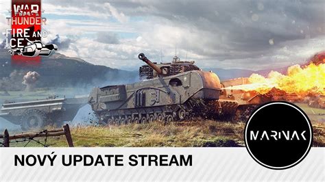 War Thunder CZ STREAM FIRE And ICE YouTube