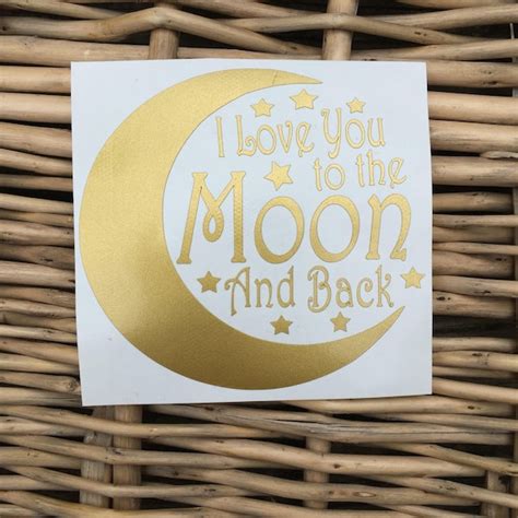 I Love You To The Moon And Back Etsy