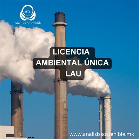 Licencia Ambiental Única Analisis sostenible