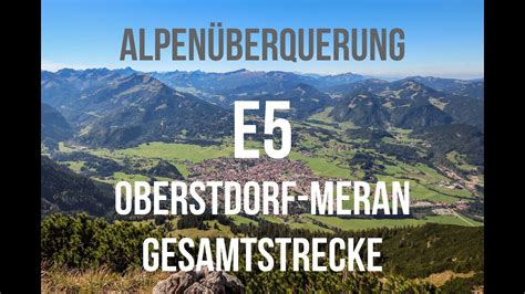 Alpen Berquerung Transalp E Komplette Strecke Oberstdorf Meran