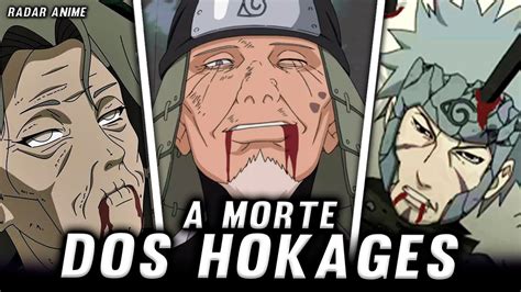 COMO FOI A MORTE DE CADA HOKAGE DE KONOHA EM NARUTO YouTube