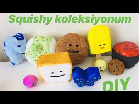 SQUISHY KOLEKSİYONUM kendi yaptığım YouTube