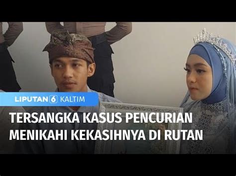 Tersangka Kasus Pencurian Menikahi Kekasihnya Di Rutan Liputan 6