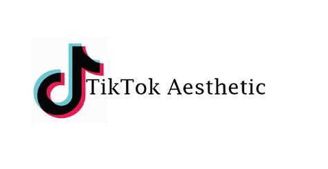 Popular TikTok Aesthetics: Which One Should Adopt by Someone | BrunchVirals