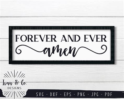 Svg Files Forever And Ever Amen Svg Christian Svg Farmhouse Etsy