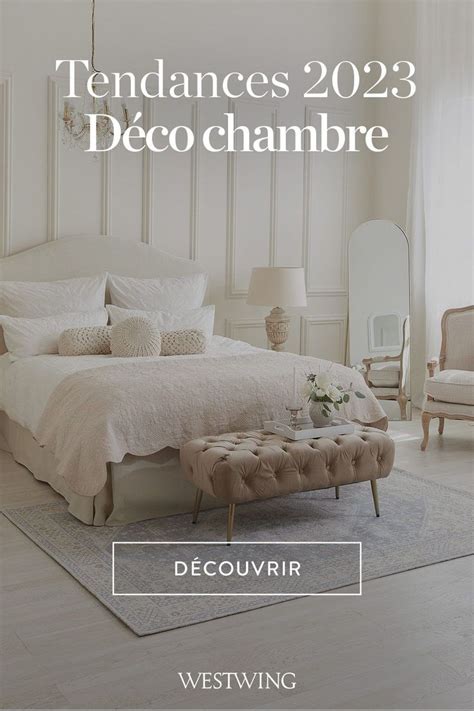 Quels Styles Et Couleurs Pour Une Chambre Tendance En Westwing