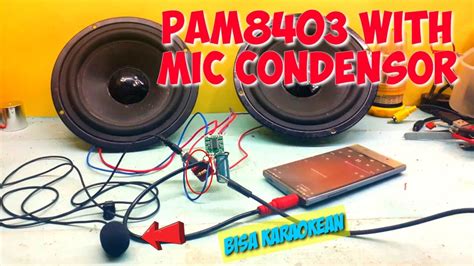 Cara Merakit Power Amplimini Pam Dengan Tambahan Mic Condensor