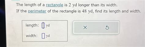 Solved The length of a rectangle is 2yd ﻿longer than its | Chegg.com