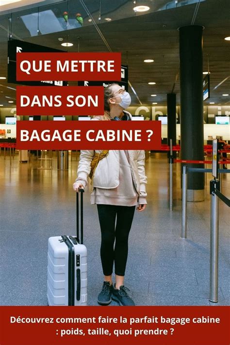 Que Mettre Dans Son Bagage Cabine Bagage Cabine Blog Voyage