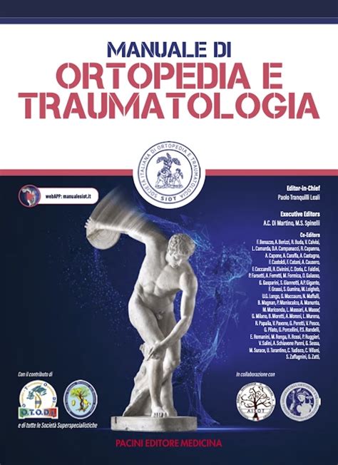 Manuale Di Ortopedia E Traumatologia Siot Pacini Editore