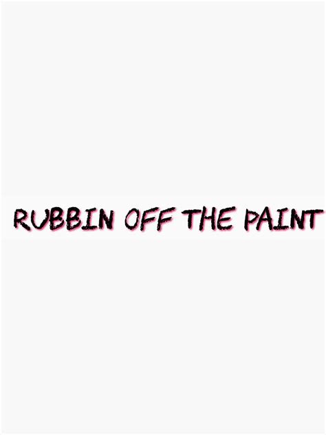 "Rubbin off the paint" Magnet for Sale by juliaginz914 | Redbubble