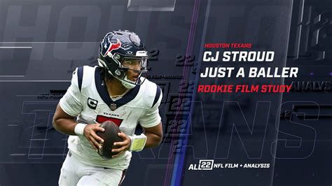 Cj Stroud Just A Baller Wk Rookie Film Study Texans