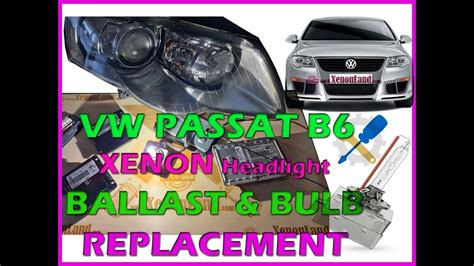 Vw Passat B Bi Xenon Headlight Ballast And Hid Bulb Replacement