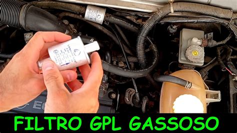 COME CAMBIARE IL FILTRO GPL Gassoso Su Qualsiasi Auto YouTube