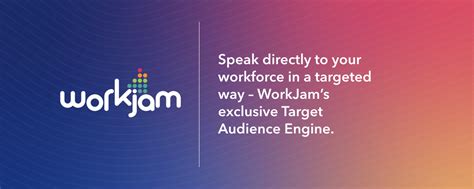 Target Your Audience With A Digital Workplace Workjam