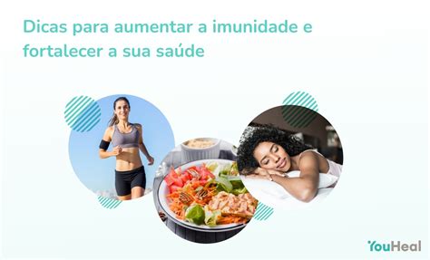 Dicas para aumentar a imunidade e fortalecer a sua saúde Clínica You Heal