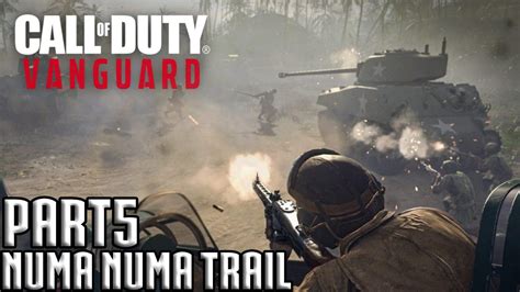 Call Of Duty Vanguard Walkthrough Part Numa Numa Trail Youtube