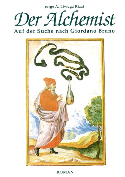 Der Alchemist Auf Der Suche Nach Giordano Bruno • Abenteuer