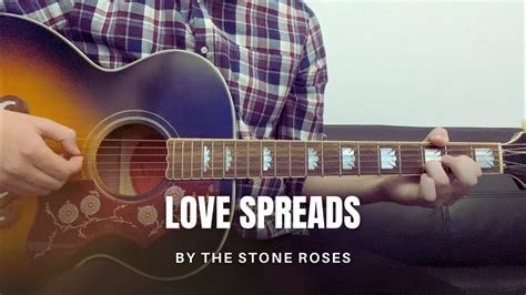 The Stone Roses Love Spreads Cover Youtube