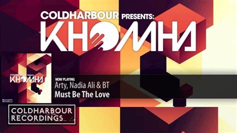 Arty Nadia Ali Bt Must Be The Love Preview From Coldharbour