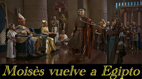 Moises Vuelve A Egipto 15 De 26 BIBLICO YouTube