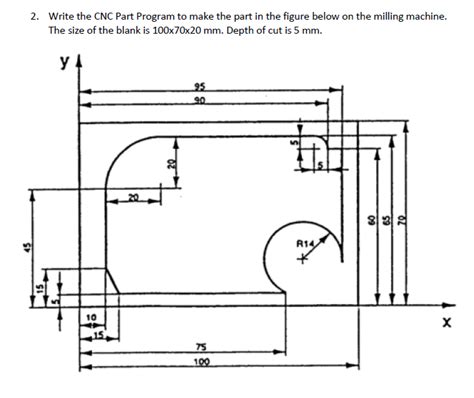 Solved Write The Cnc Part Program To Make The Part In The Chegg