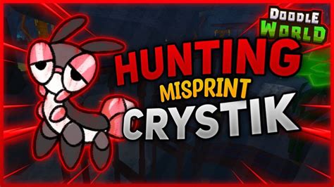 Hunting MHT Crystik Misprints Skins And Tints Doodle World LIVE