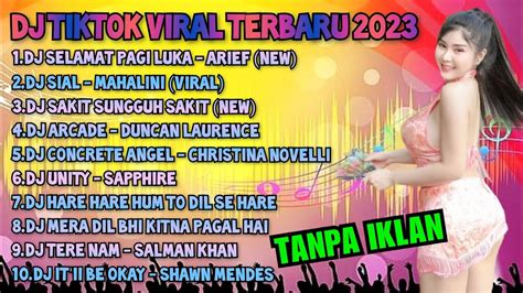 DJ TIKTOK VIRAL TERBARU 2023 DJ SELAMAT PAGI LUKA ARIEF REMIX