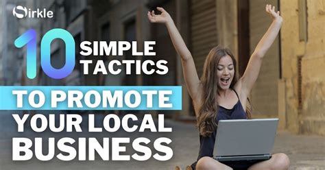 10 Simple Tactics To Promote Your Local Business