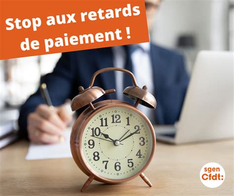 Stop Aux Retards De Paiement SGEN CFDT Aquitaine