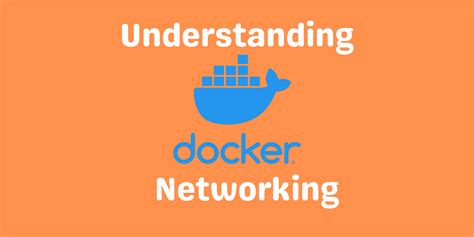 Understanding Docker Networking A Comprehensive Guide By Prabesh