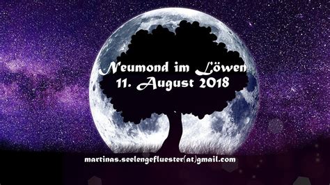 Neumond im Löwen 11 August 2018 Wähle deinen Stapel YouTube