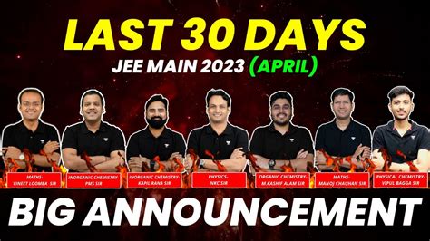 BIG ANNOUNCEMENT JEE Main 2023 April Last 30 Days JEE Main Study