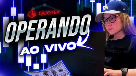 Operando Ao Vivo No Otc Da Corretora Quotex A Melhor Estrat Gia