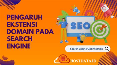 Pengaruh Ekstensi Domain Pada Search Engine Hostdata Id