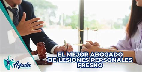 Abogados De Lesiones Personales En Fresno