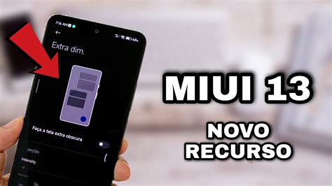 Miui 13 Android 12 Novo Recurso Secreto Extra Dim Tela Obscura