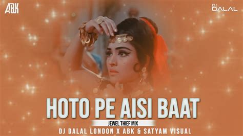 Hothon Pe Aisi Baat Club Remix Dj Abk Dj Dalal Cover Version