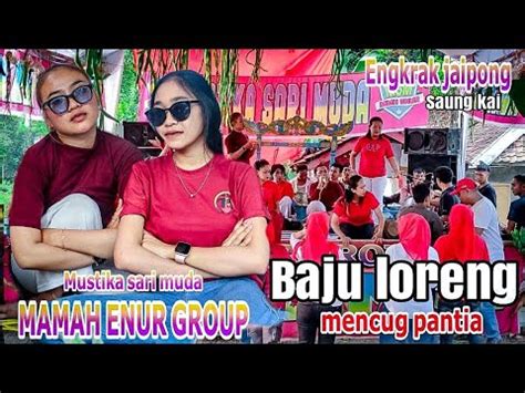 Baju Loreng Engkrak Jaipong MUSTIKA SARI MUDA MAMAH ENUR GROUP Saung